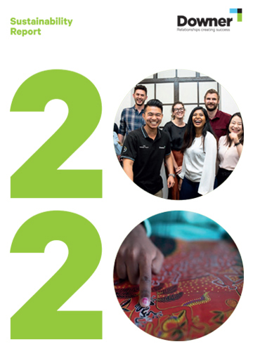 Downer sustainability report 2020 now available Downer sustainability report 2020 now available